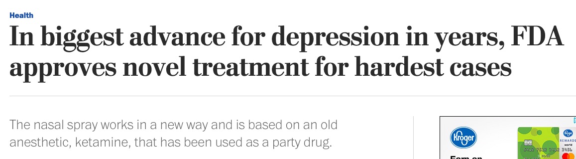 From [Washington Post, 2019-03-06](https://www.washingtonpost.com/health/2019/03/06/biggest-advance-depression-years-fda-approves-novel-treatment-hardest-cases/)